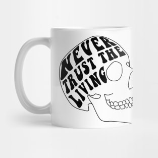 never trust the living shaped Mug